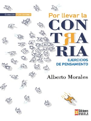 cover image of Por llevar la contraria